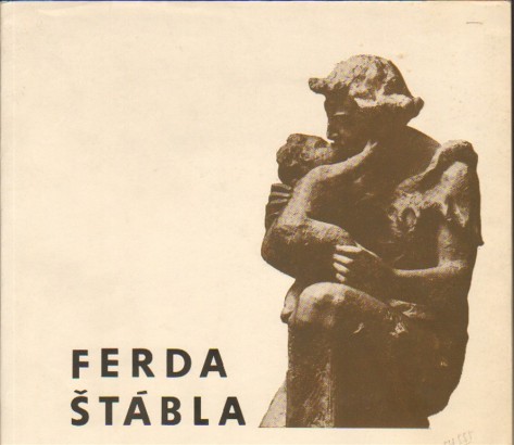 Ferda Štábla – sochařské dílo
