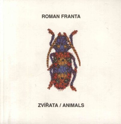 Roman Franta – Zvířata / Animals