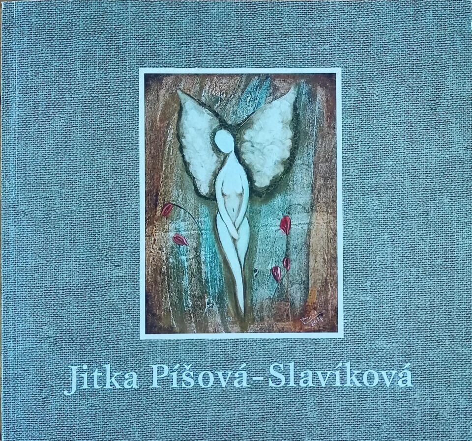 Jitka Píšová – Slavíková – Obrazy