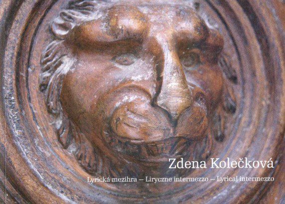 Zdena Kolečková – Lyrická mezihra / Liryczne intermezzo / Lyrical intermezzo