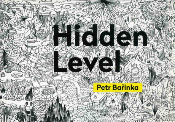 Petr Bařinka – Hidden Level