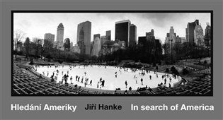 Jiří Hanke – Hledání Ameriky / In search of America