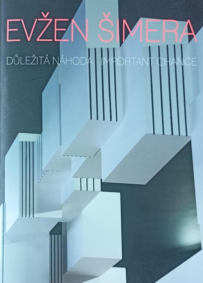 Evžen Šimera – Důležitá náhoda / Important Chance