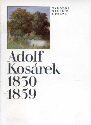 Adolf Kosárek 1830-1859