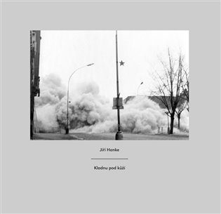 Jiří Hanke – Kladnu pod kůží