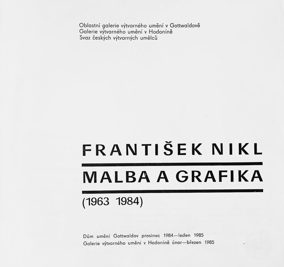 František Nikl – Malba a grafika (1963-1984)