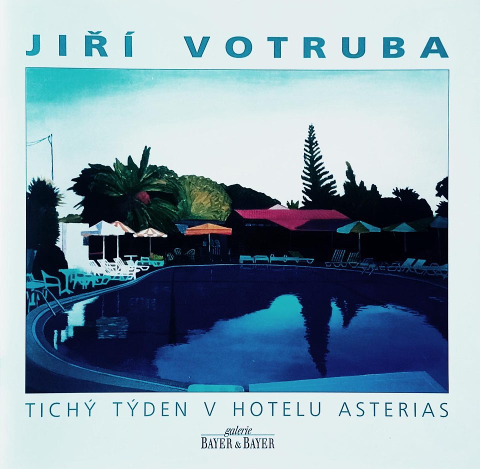 Jiří Votruba – Tichý týden v hotelu Asterias