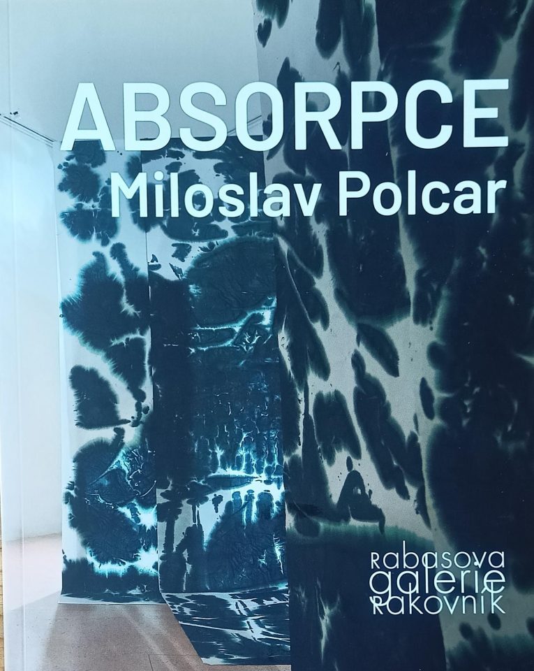 Miloslav Polcar – Absorpce