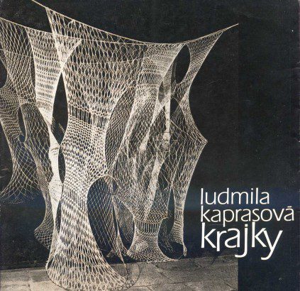 Ludmila Kaprasová – Krajky