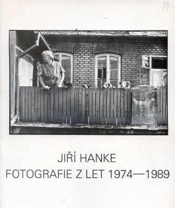 Jiří Hanke – Fotografie z let 1974-1989
