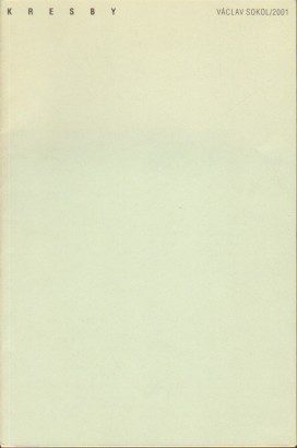 Kresby – Václav Sokol/2001