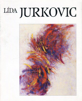 Lída Jurkovic – Obrazy / Peintures 1971-1999