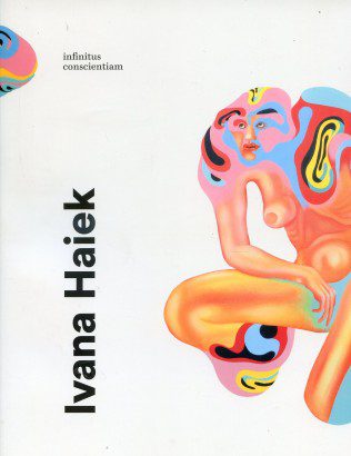 Ivana Haiek – Infinitus conscientiam