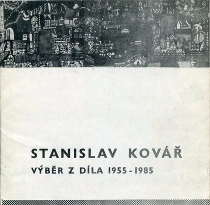Stanislav Kovář – Výběr z díla 1955-1985