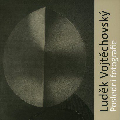 Luděk Vojtěchovský – Poslední fotografie