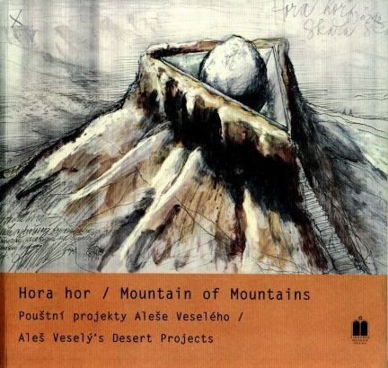 Aleš Veselý – Hora hor / Mountain of Mountains