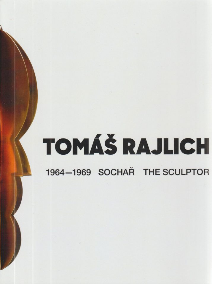 Tomáš Rajlich 1964-1969 – Sochař / The Sculptor