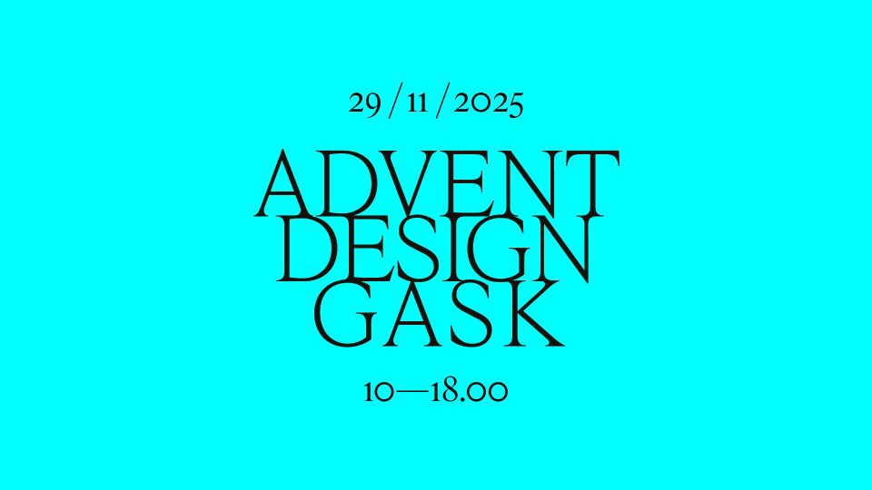 ADVENT – DESIGN – GASK