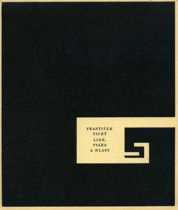 František Tichý – Lidé, tváře a hlasy