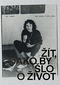 Žít, jako by šlo o život