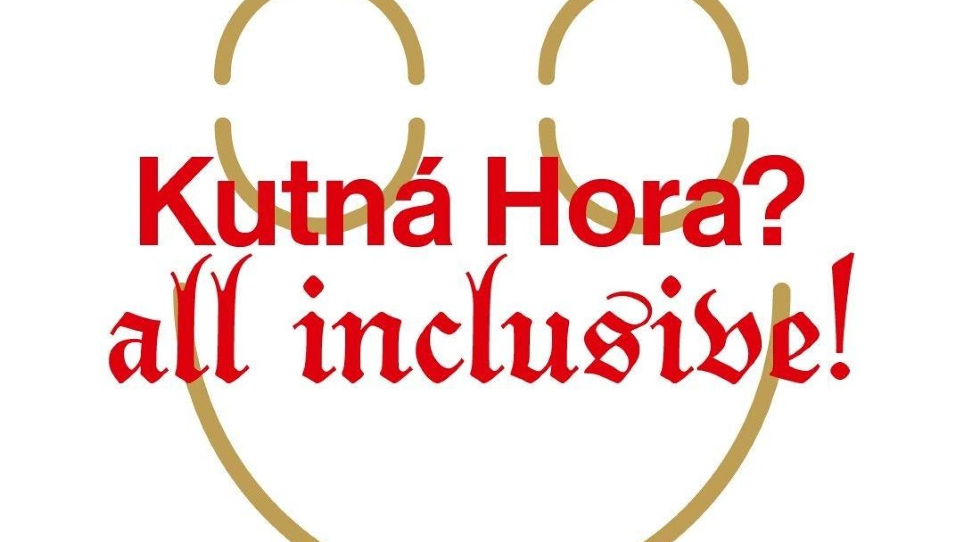 Když jsou v Kutné Hoře ŠŤASTNÍ A VESELÍ