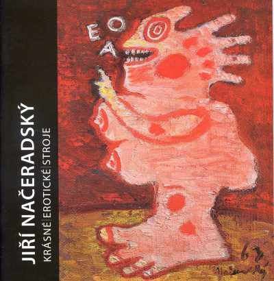 Jiří Načeradský – Krásné erotické stroje