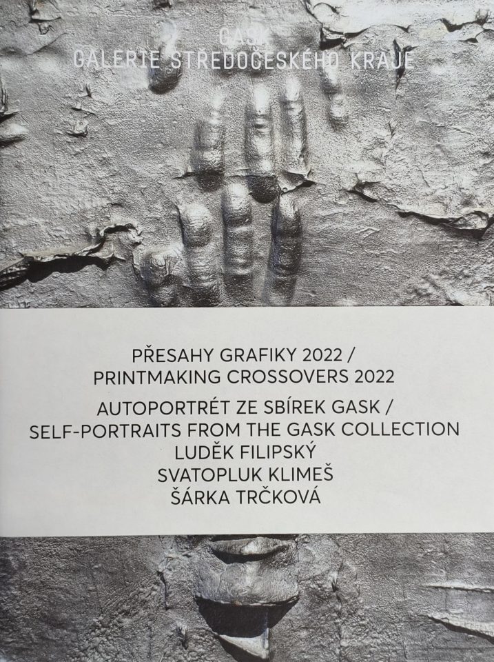 Přesahy grafiky / Printmaking Crossovers 2022