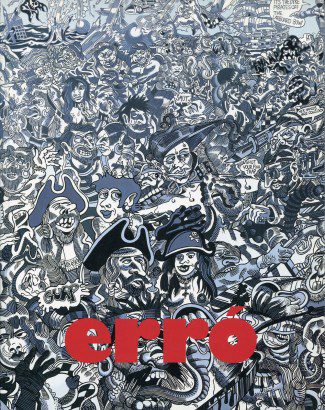 Erró – Obrazy 1970-1993