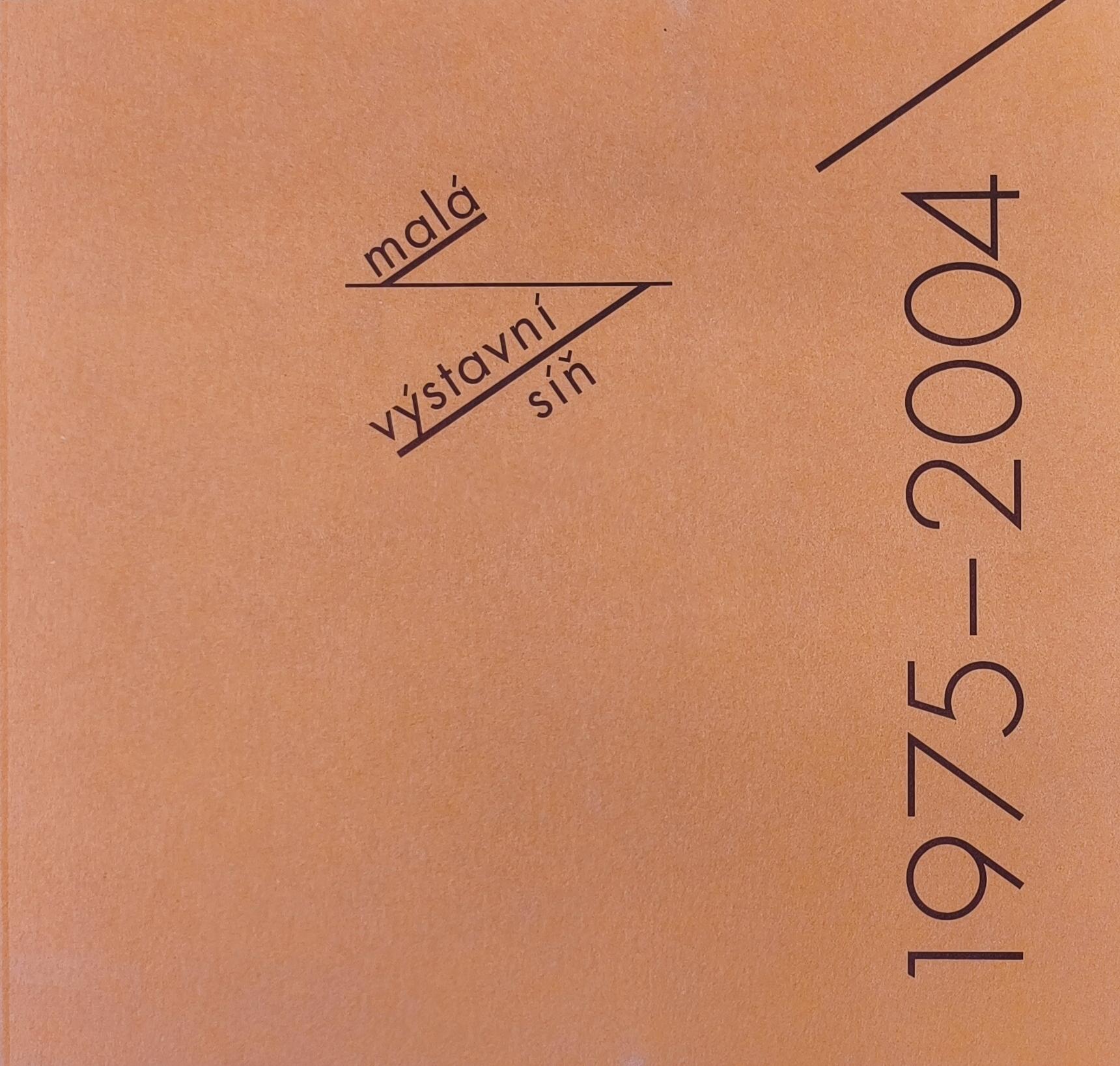 Malá výstavní síň 1975-2004