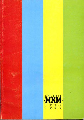 Galerie MXM 1992-1993