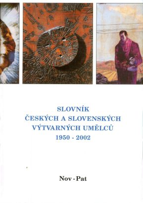 Slovník českých a&nbsp;slovenských výtvarných umělců 1950-2002 / Nov-Pat