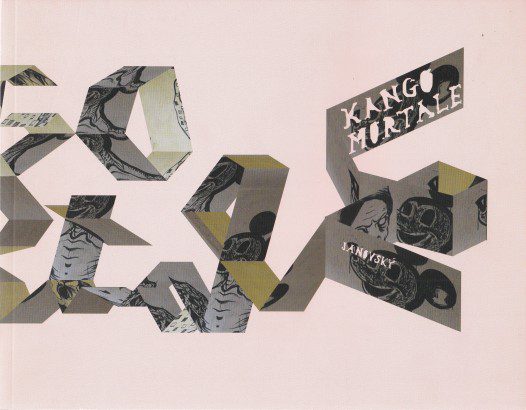 Jakub Janovský – Kango mortale
