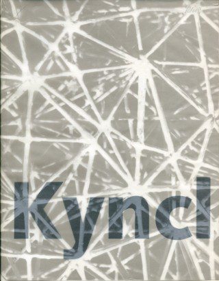 František Kyncl – Monostrukturen / Monostruktury