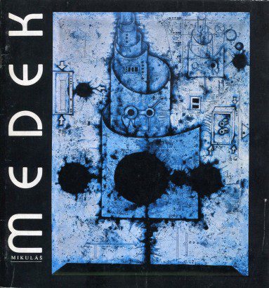 Mikuláš Medek – Vybrané obrazy z&nbsp;let 1944-1974