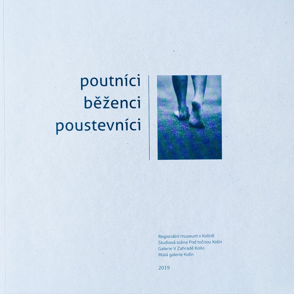 Poutníci běženci poustevníci