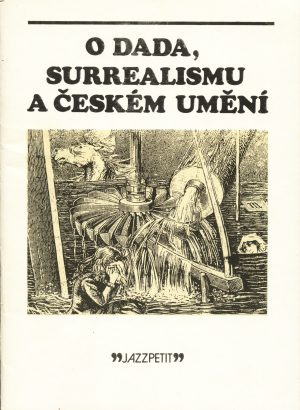 O dada, surrealismu a českém umění