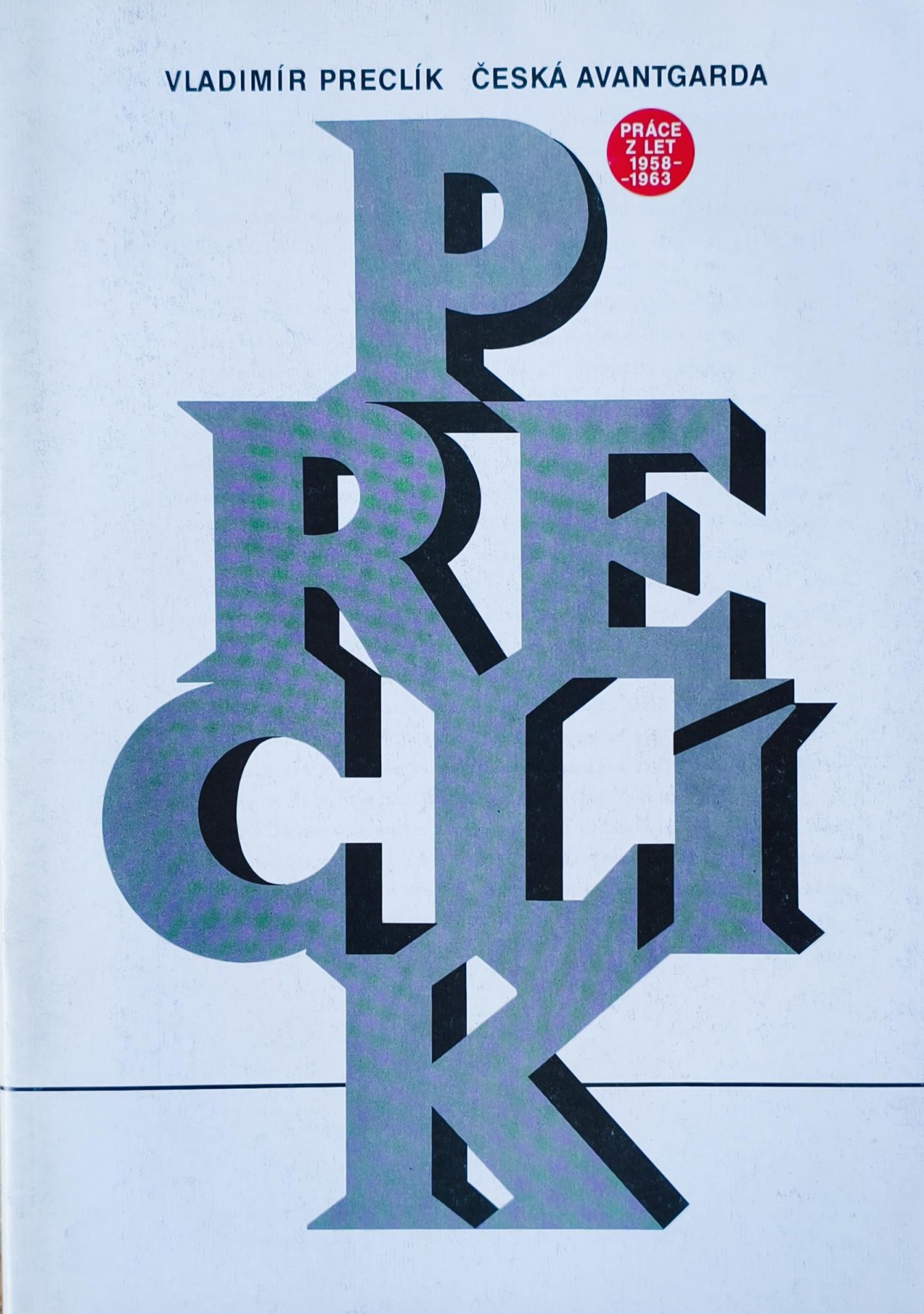 Vladimír Preclík – Česká avantgarda