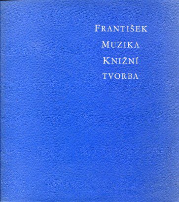 František Muzika – Knižní tvorba