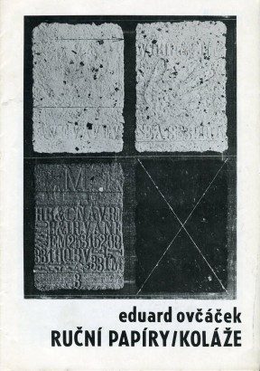 Eduard Ovčáček – Ruční papíry / koláže